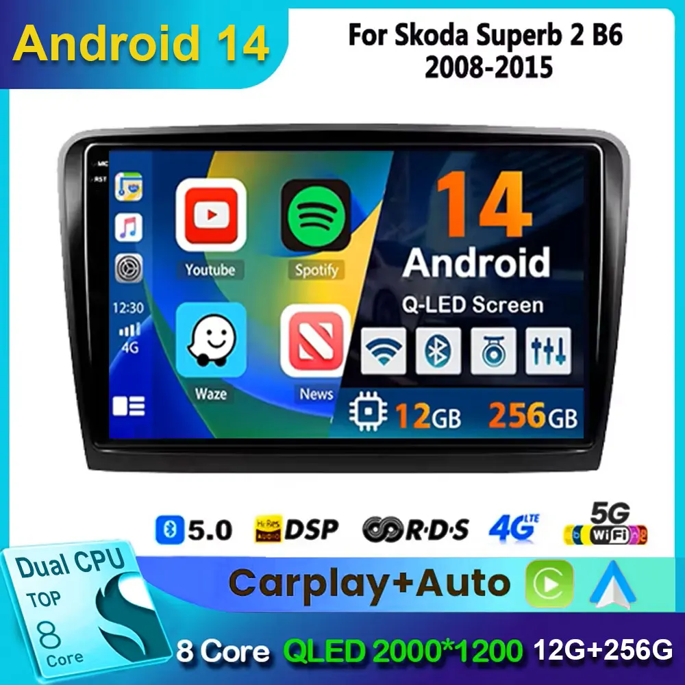

Android 14 Car Radio Multimidia Video Player Navigation GPS For Skoda Superb 2 B6 2008-2015 Head Unit 4G Carplay 2din