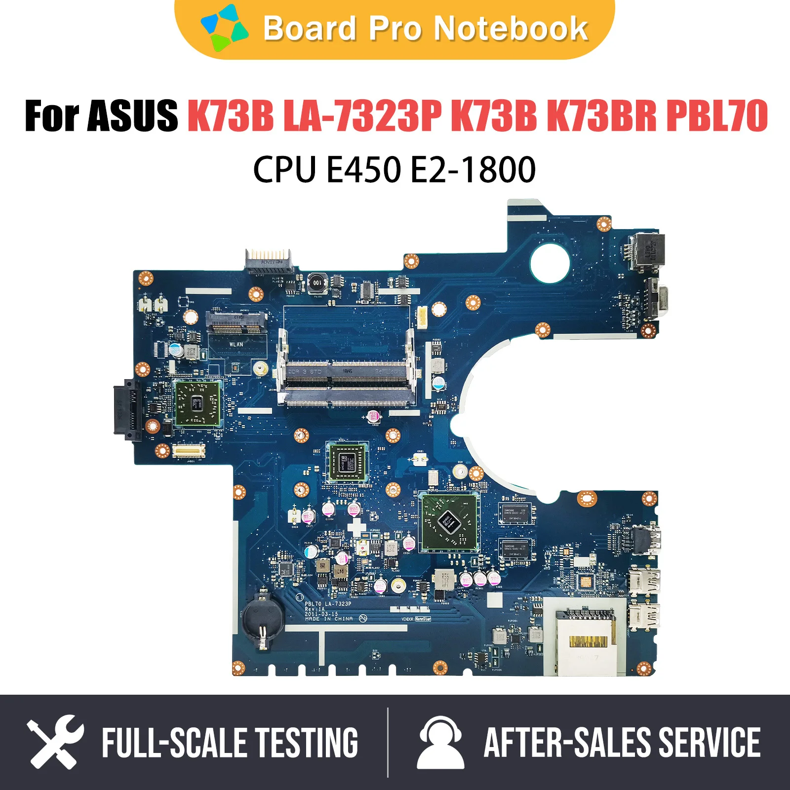 

Laptop motherboard For ASUS LA-7323P K73B K73BR PBL70 Notebook Mainboard E450 E2-1800 CPU DDR3 Systemboard 100% Test ok