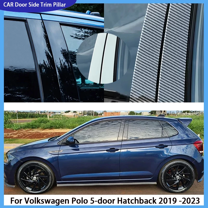 

Fit For Volkswagen VW Polo 5-door Hatchback 2019 2020 2021 2022 2023 Gloss Black Door Deal Pillar Post Window Decor Cover Set
