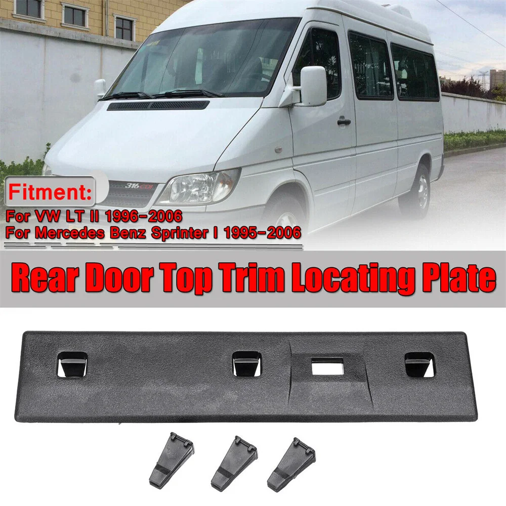 

Rear Door Upper Plate Hatch Strip for-VW Lt Mercedes Sprinter 1995-2006 Sprinter