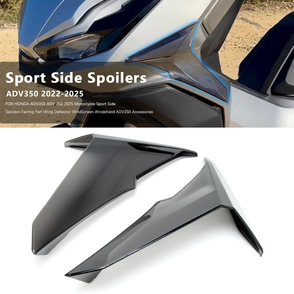 

For HONDA ADV 350 Modification Winding Strip Wind Cutting Fixed Wind Wing Leg Shield Side Protection Windshield ADV350 2022-2025