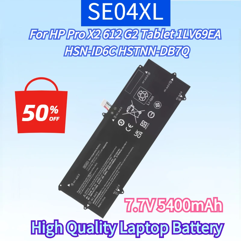 New SE04XL 7.7V 5400mAh Laptop Battery for HP Pro X2 612 G2 Tablet 1LV69EA HSN-ID6C HSTNN-DB7Q 860724-281 860724-2C1 860708-855