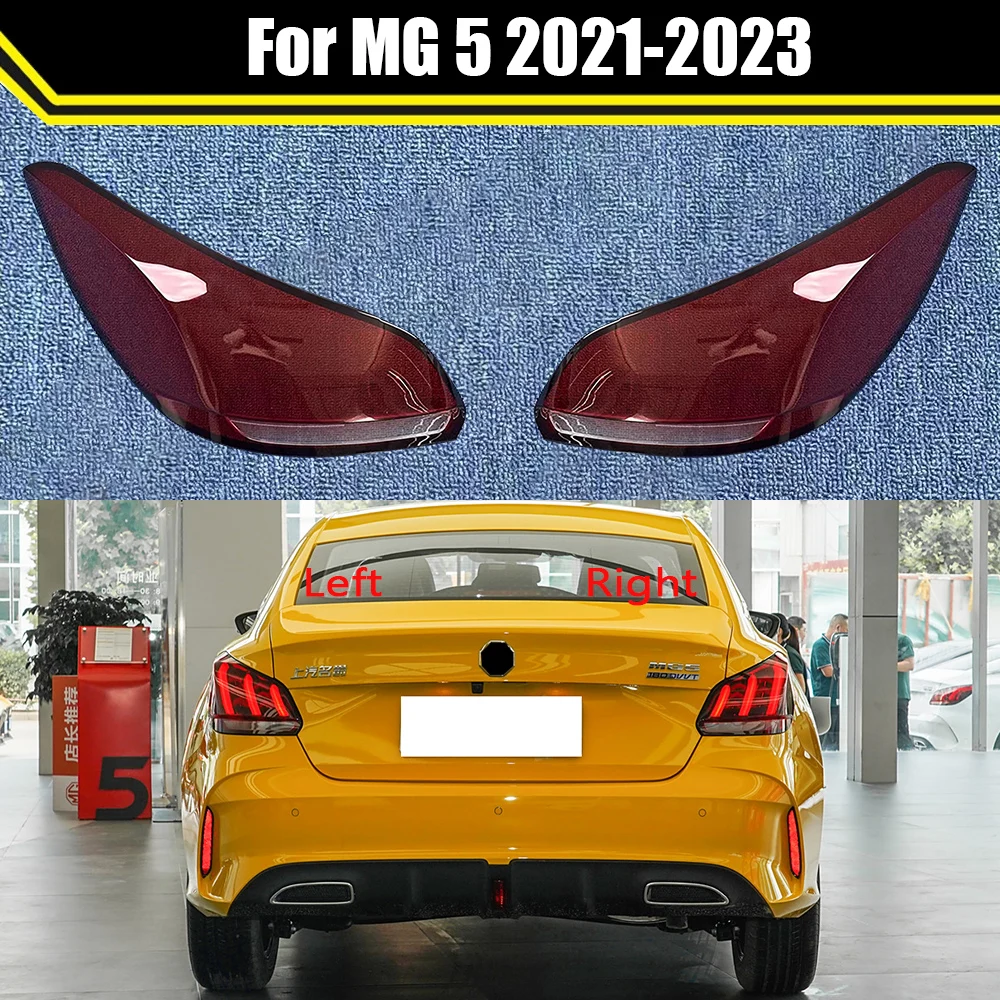 

For MG 5 2021 2022 2023 Car Rear Taillight Shell Brake Lights Shell Replace Auto Rear Lamp Shell Cover Lampshade Taillamp Caps