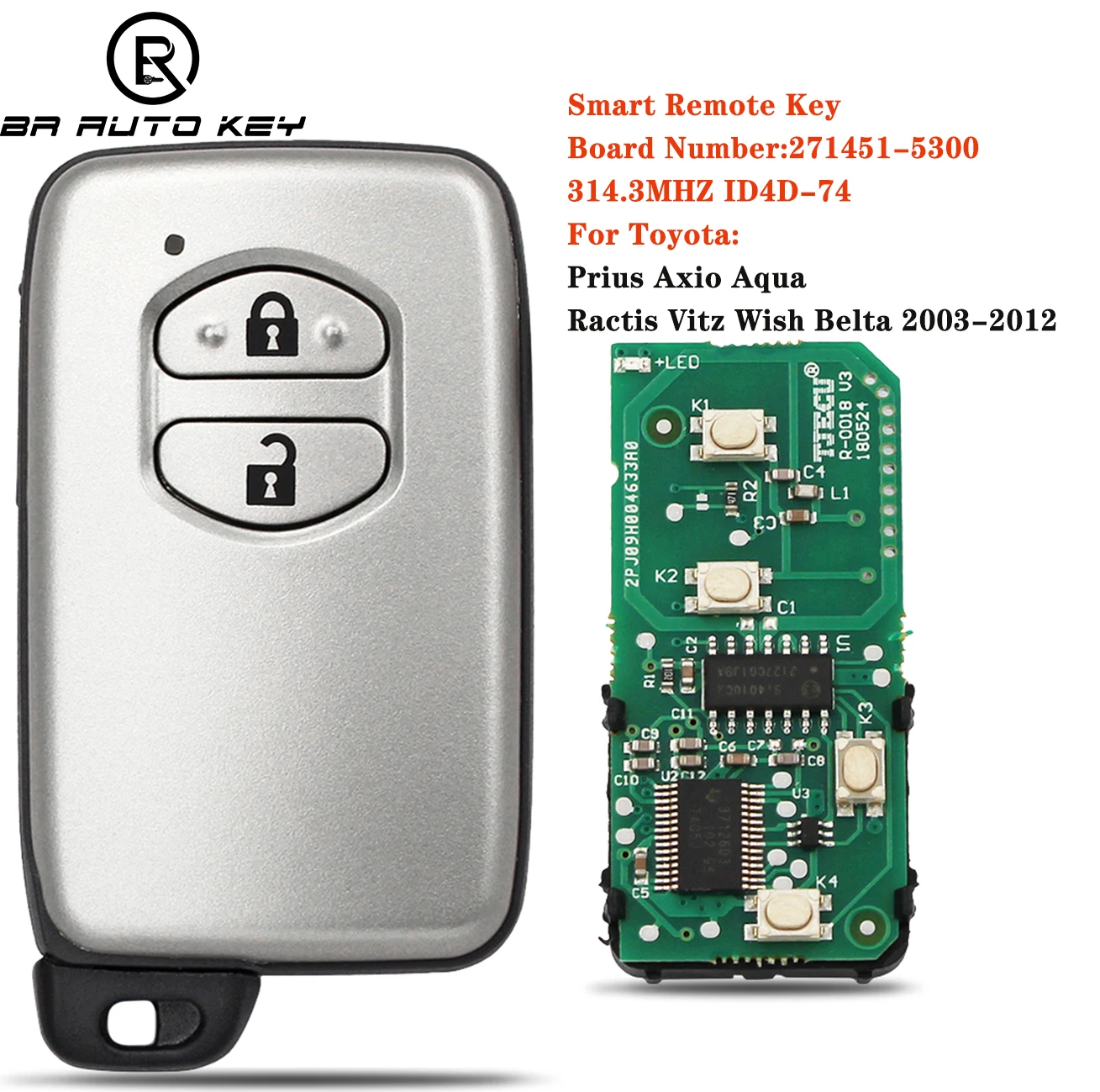 271451-5300 Smart Remote Control Car Key Fob For Toyota Prius Aqua Ractis Belta Vitz Key 2003-2010 FSK 314.0MHz ID74 Chip