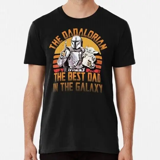 

Dadalorian S to 5XL Made in the USA T-Shirt