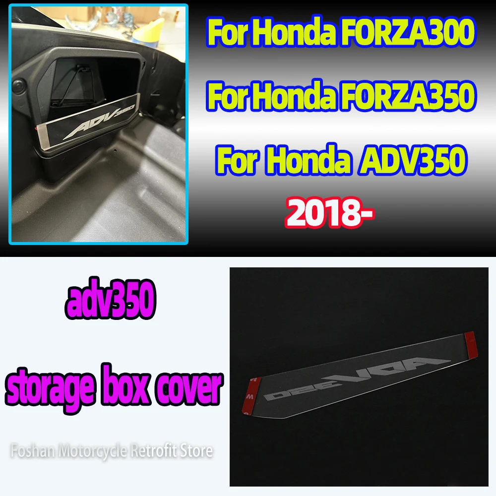 For HONDA ADV 350 FORZA350 300 2018 2019 2020 2021 2022 2023 Motorcycle Parts NSS 350 ADV350 storage box cover Accessories