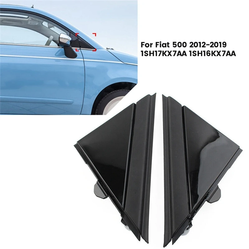 Car Rear View Mirror Triangle Plate Component For Fiat 500 2012-2019 1SH17KX7AA 1SH16KX7AA Front Pillar Corner Trim Cover 1Pair