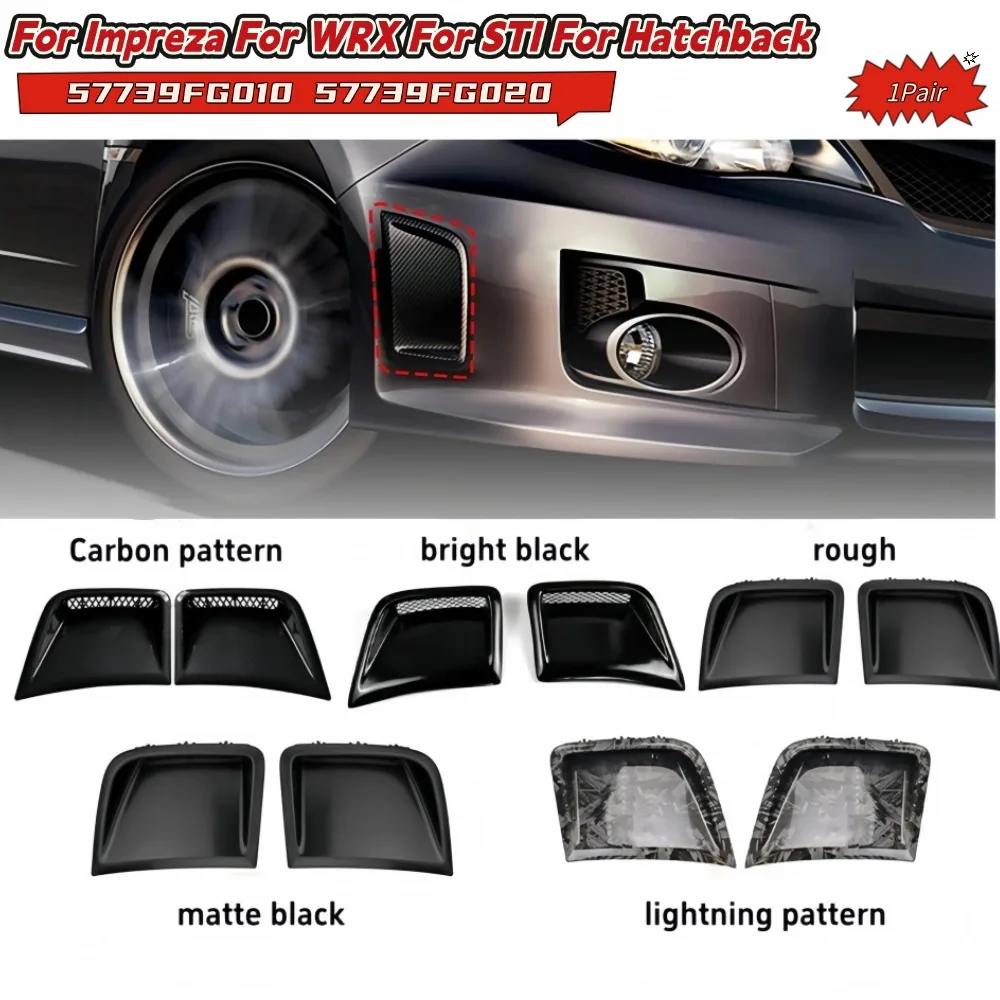 Front Bumper Side Air Vent Trim Cover For Impreza For WRX For STI For Hatchback 57739FG010 57739FG020 Car Exterior Parts
