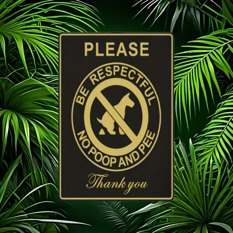1pc 2D Plane 8X 12inch Aluminum Vintage Metal Sign| Please Treat Others with Dignity, Do Not Defecate or Urinate