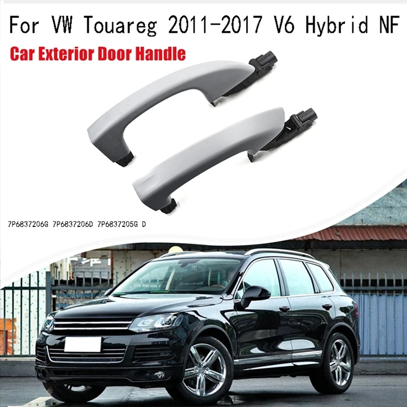 L+R Exterior Door Handle Direct Replacement For VW Touareg 2011-2017 V6 Hybrid NF 7P6837206G 7P6837206D 7P6837205G D