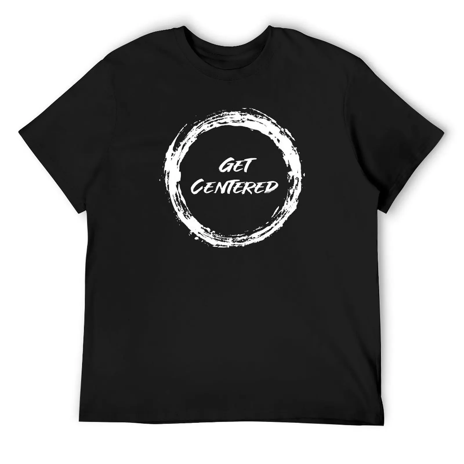 

Get Centered Coffee Lover Caffeine Addict Gift T-Shirt designer shirts quick-drying boys whites t shirt for men