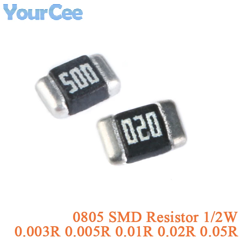 50PCS 0805 SMD Alloy Resistor ±1% 1/2W 0.003R 0.005R 0.01R 0.02R 0.05R Ohms Resistance