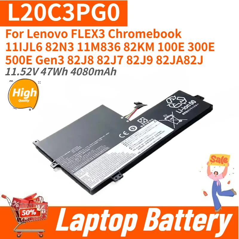 New High Quality 11.52V 47Wh 4080mAh Laptop Battery L20C3PG0 For Lenovo FLEX 3 Chromebook 11IJL6 82KM 82N3 11M836 100E 300E 82J9