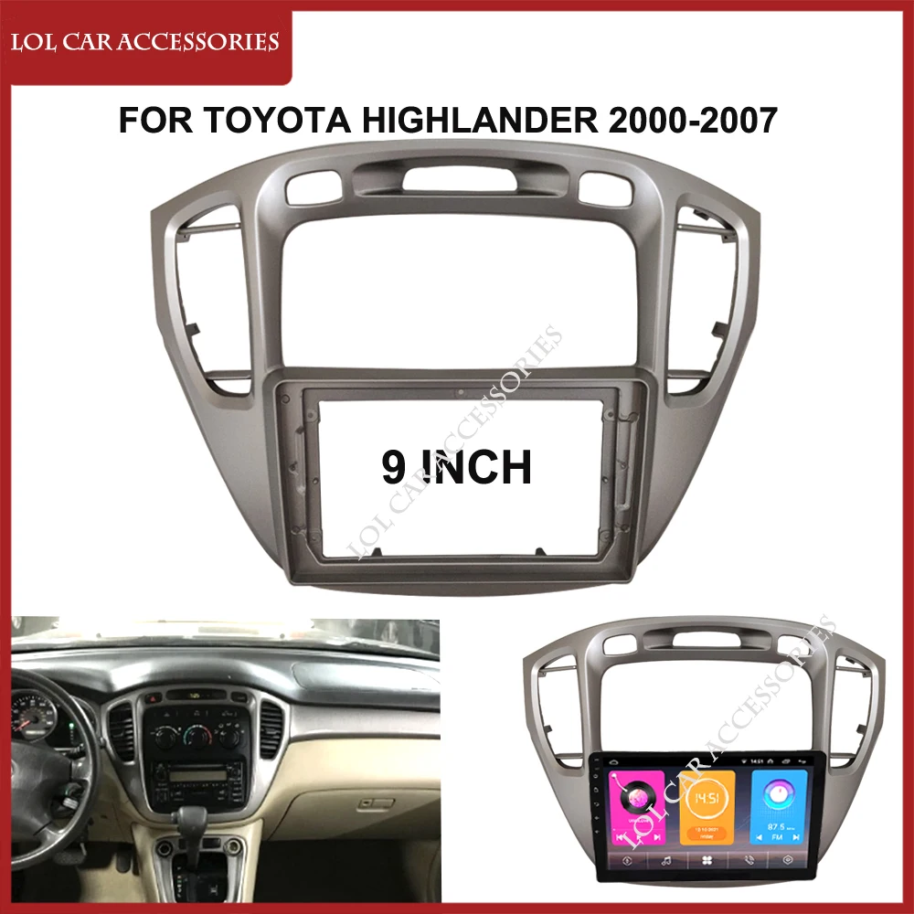 9 Inch Car Radio Fascia For Toyota Highlander 2000-2007 Android MP5 Player WIFI GPS DVD Stereo Video Panel Dash Board Frame