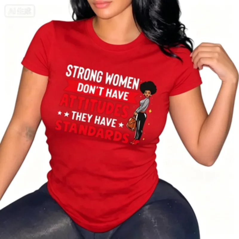 Women Cotton Round Neck Slim Fit Short Sleeve T‑Shirt Strong Women Have Standards Slogan Empowerment Girl Power Casual Tee