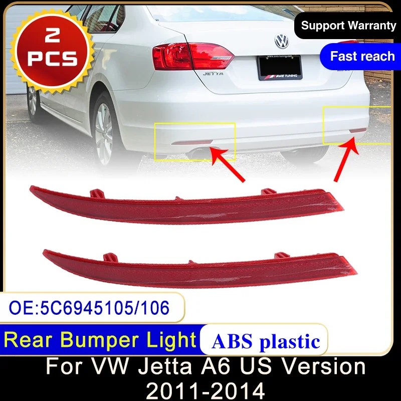 Reflector de parachoques trasero, lámpara reflectante de advertencia para Volkswagen VW Jetta A6 Vento 2011 ~ 2014 versión de EE. UU. 5C6945105 5C6945106