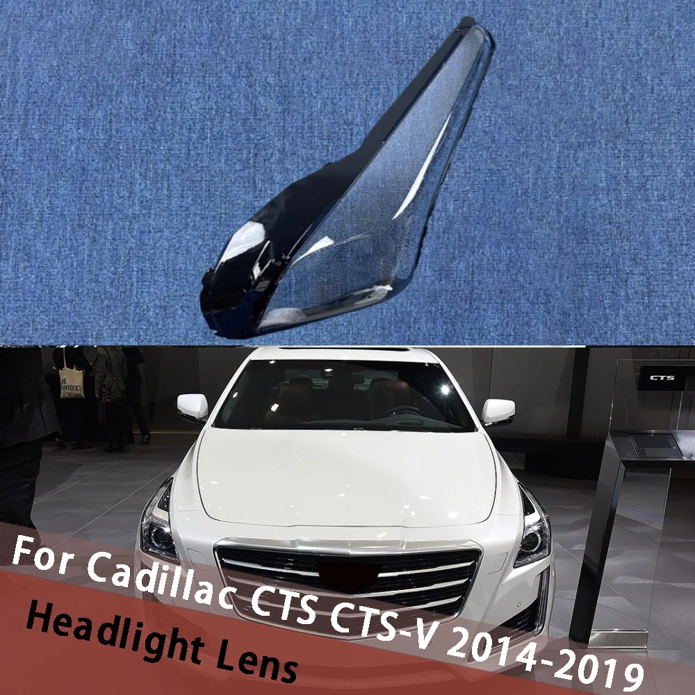 

For Cadillac CTS CTS-V 2014-2019 Headlamp Lens Shade Clear Head Light Housing Headlight Shell Replace Original Lampshade Cover