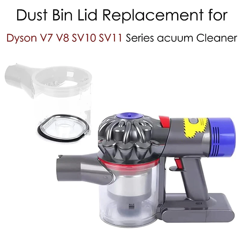 Dust Bin for Dyson V7 V8 SV10 SV11 Vacuum Cleaner Dust Bucket Dirt Cup Replacement Parts Repair Accessories