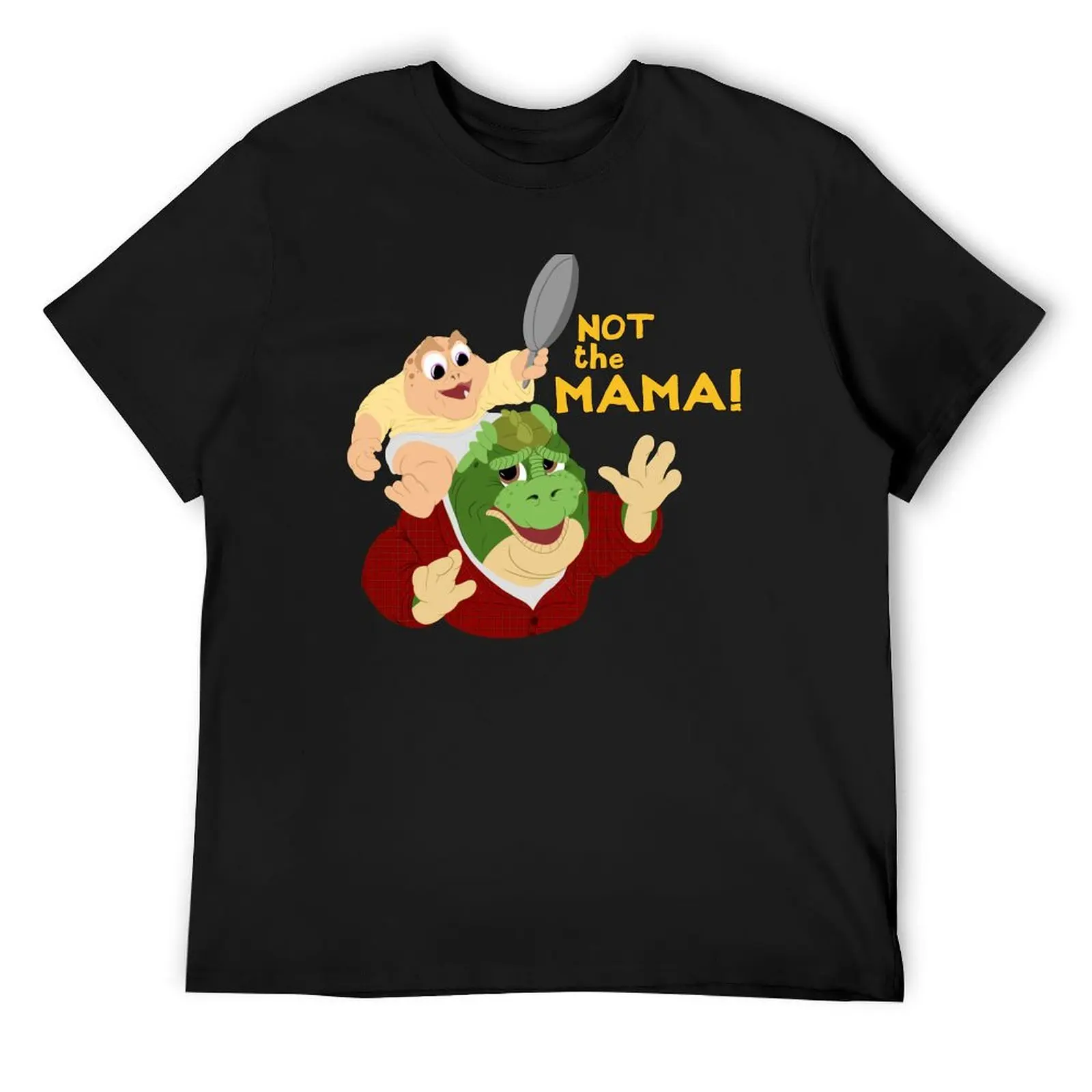 

Not the Mama! T-Shirt custom shirt graphic t shirt vintage Man t-shirt Men's t shirts