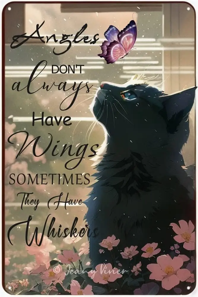 Angels Don't Always Have Wings Sometimes They Have Whiskers Tin Sign, Vintage Floral Black Cat Wall Sign, Cat Angels Wings  sign