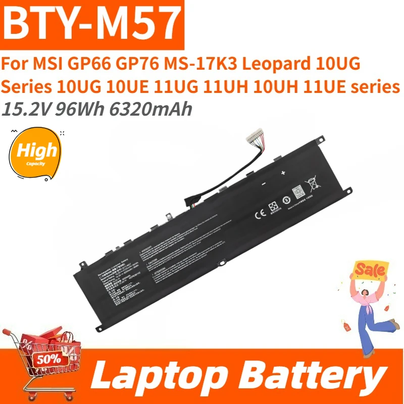 

High Capacity BTY-M57 Laptop Battery 15.2V 96Wh 6320mAh for MSI GP76 GP66 MS-17K3 Leopard 10UG Series 10UG 10UE 11UG 11UH Series