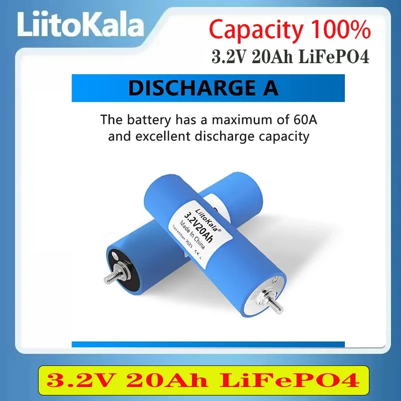 LiFePO4 Battery Original LiitoKala 3.2V 20Ah for 4S 12V 24V Solar and wind energy systems Motorcycle Car motor batteries