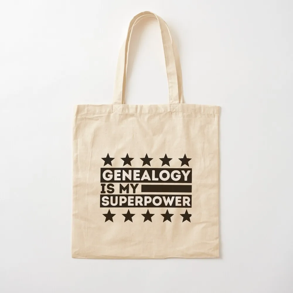Genealogy Is My Superpower , Funny Genealogy Tote Bag large size bags reusable shopping bag