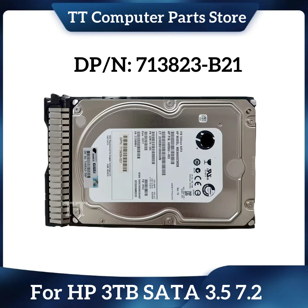 

TT For HP 713823-B21 713962-001 3TB SATA 3.5 7.2 6G Server Hard Disk SSD Fast Ship