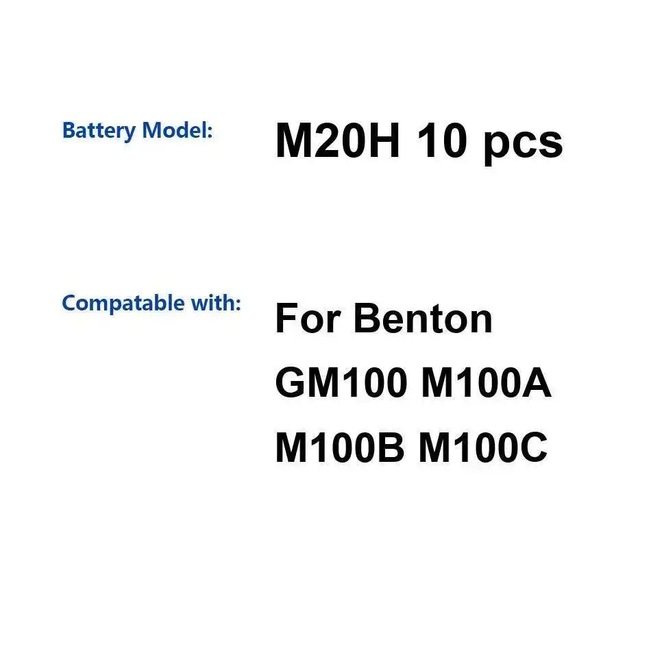 

Lightweight M20H 10 Pcs Industrial Equipment Battery For Benton GM100 M100A M100B M100C 3000Mah