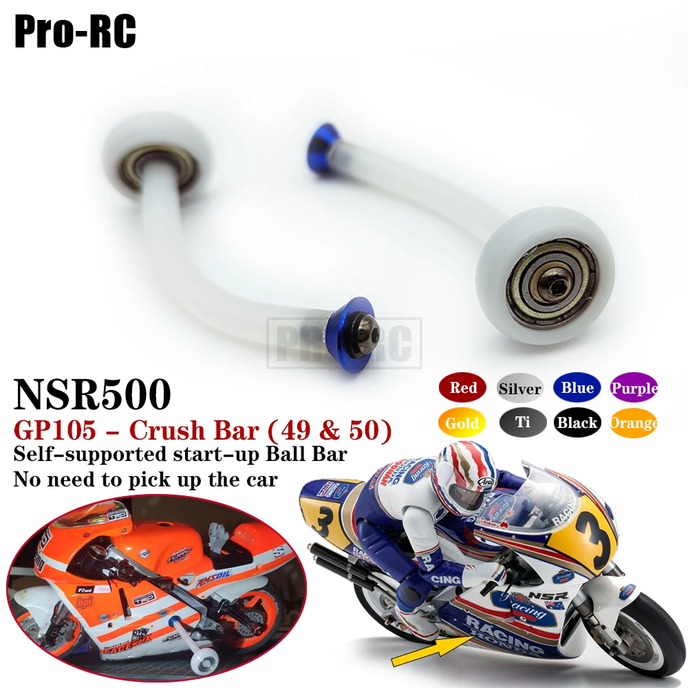 2Pcs Self-Supported Start-Up Ball Bearing Crush Bar GP105 No.49 50 Parts for Kyosho 1/8 NSR500 Rc MOTORCYCLES Car Upgrade