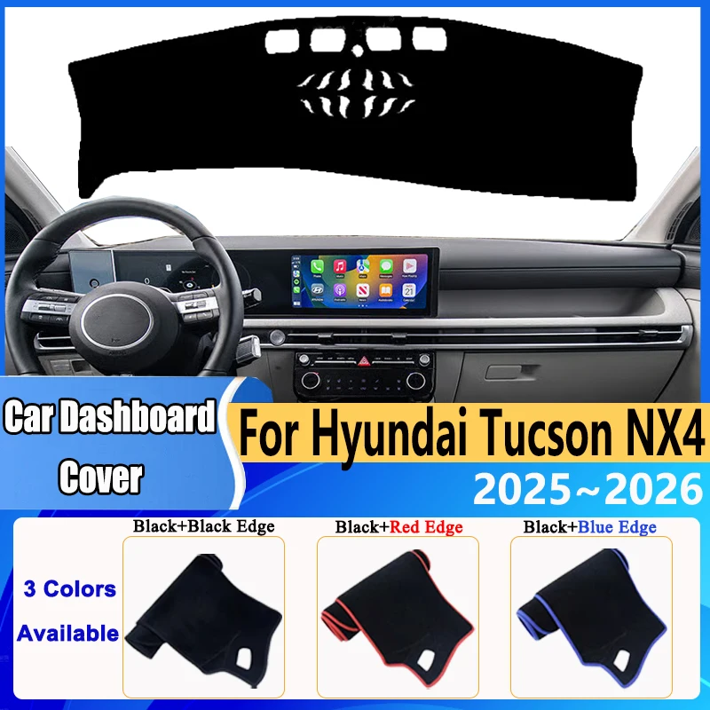 

Car Dashboard Cover Dash Mats for Hyundai Tucson NX4 Accessories Facelift 2025 2026 Cushion Anti-UV Auto Sunshield Pad Sticker