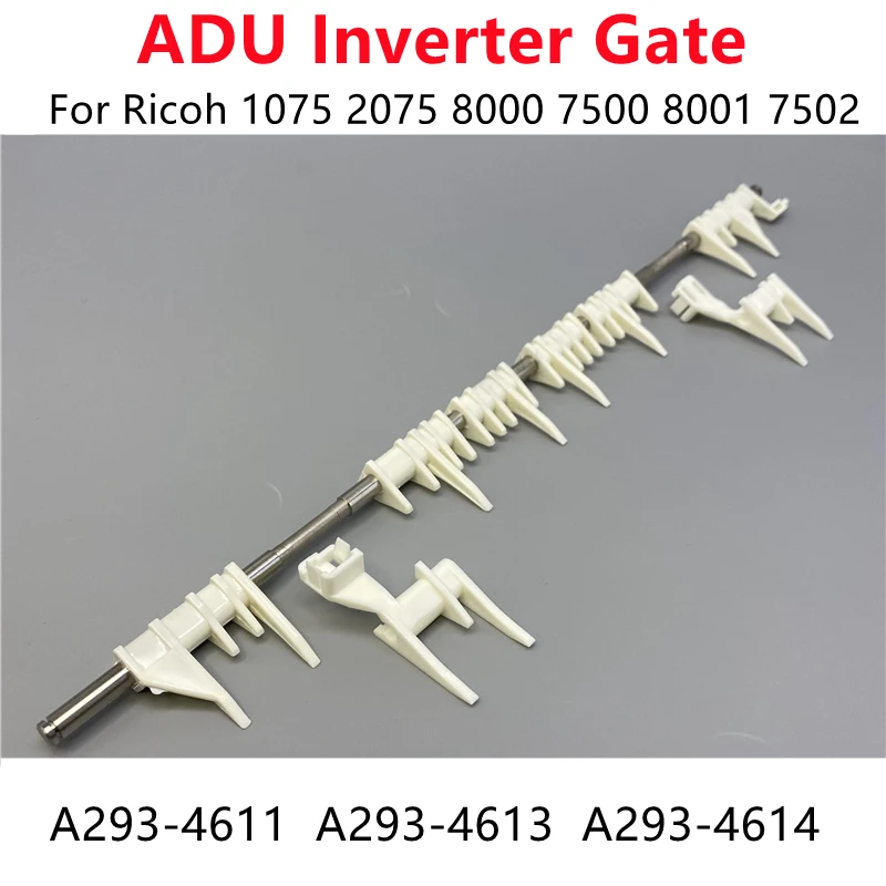 2X Good ADU Inverter Gate  A293-4611  A293-4613  A293-4614 For Ricoh Aficio 2060 2075 1075 MP 7500 7502 6001 7001 8000 8001 Pawl