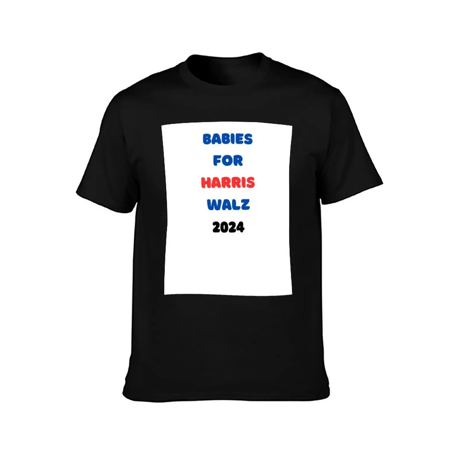 Babies for Harris Walz 2024 - Donation* T-Shirt Plus Size Street Style Tee T-Shirt