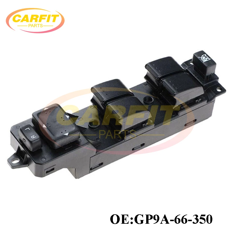 High Quality New OEM GP9A-66-350 GP9A66350 GV2S-66-350A GV2S66350 Power Master Window Switch For Mazda 6 2006 2007 Auto Parts