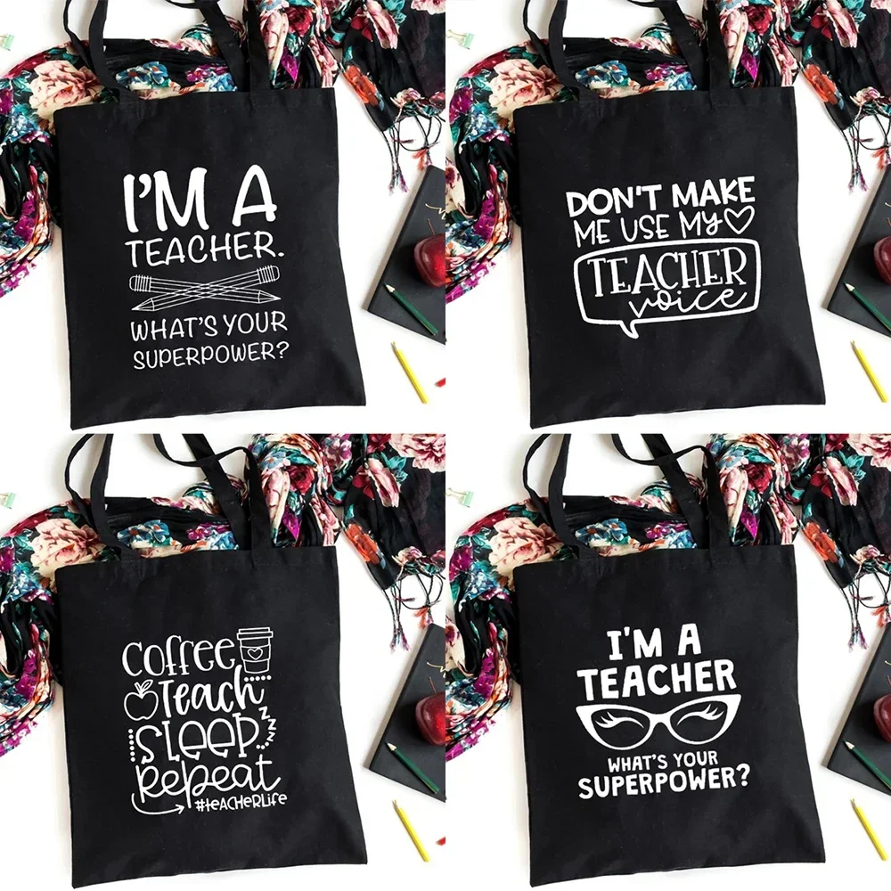 

I'm A Teacher What's Your Superpower Teacher Life Canvas Black Shopping Tote Bag Reusable Shoulder Cloth Book Bag Gift Handbag