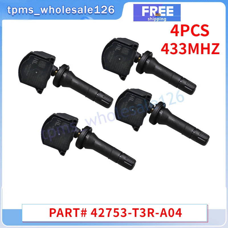

4PCS/Lot Tire Pressure Monitor System Sensor 42753-T3R-A04 For 2019 Acura ILX TPMS TYRE SENSORS 433MHZ 42753-T3R-A03 42753T3RA02