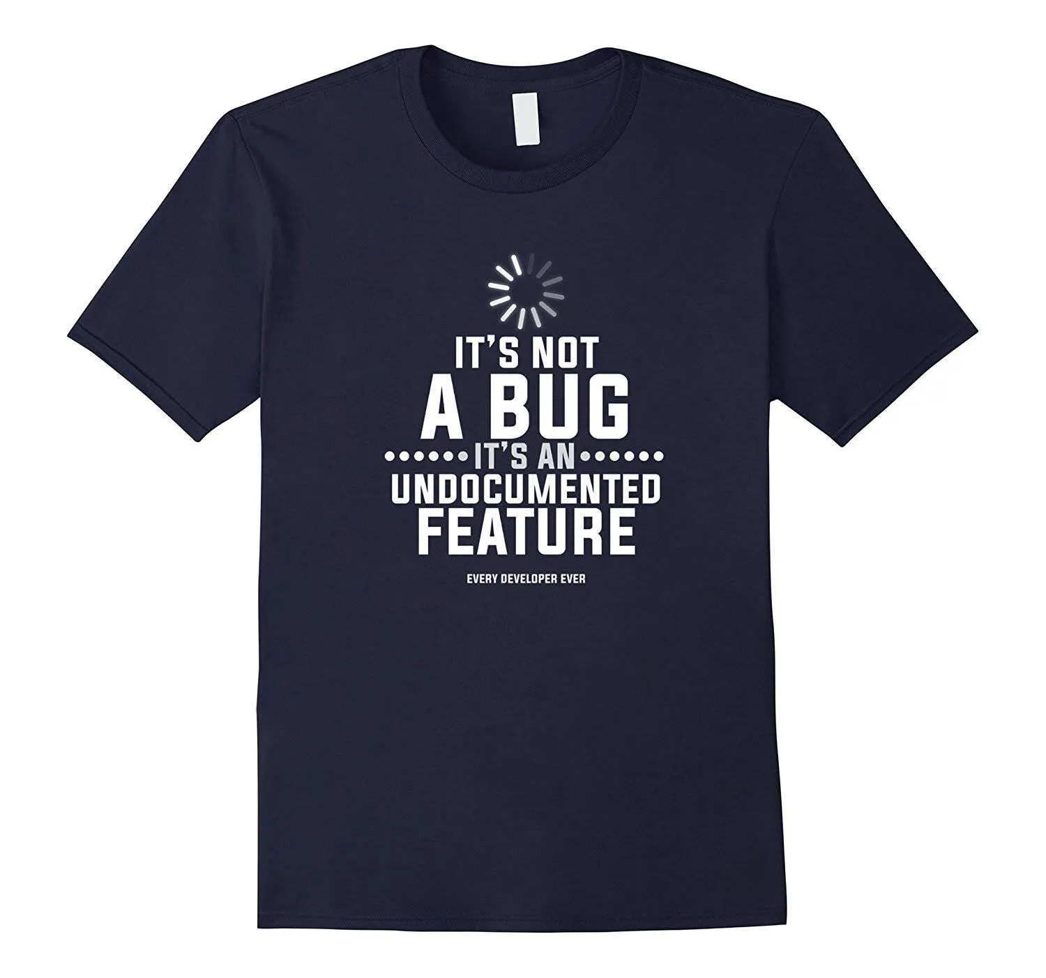

Funny Programming T Shirt Programmer IT Computer Software Computing Top s Not A Bug An Undocumented Feature