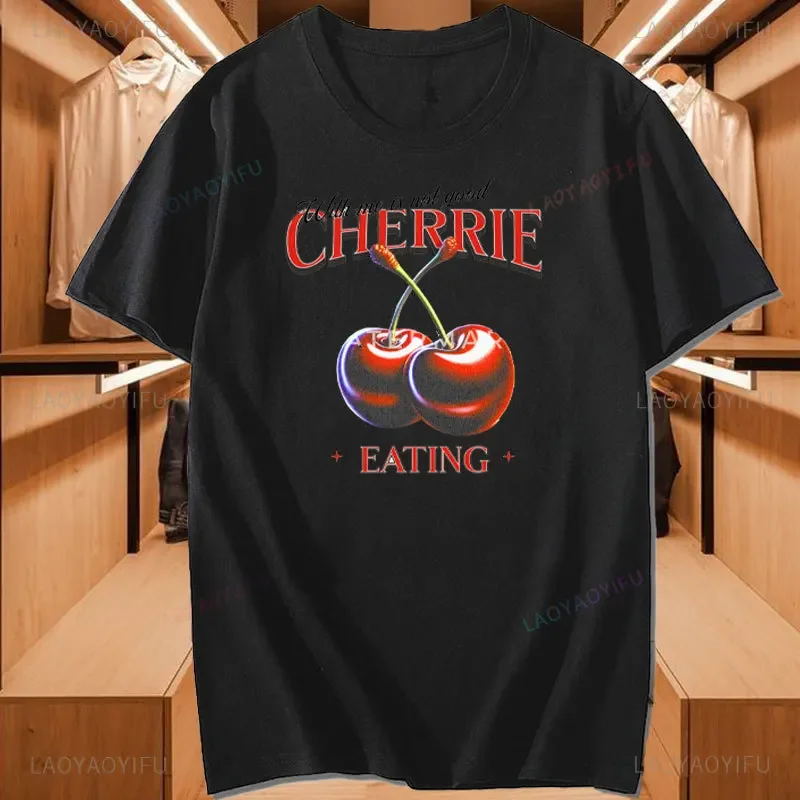 الكرز معي ليس جيد الأكل تي شيرت مطبوع الصيف بسيط نمط الفاكهة امرأة رجل التي شيرت عالية الجودة ملابس علوية من القطن خمر
