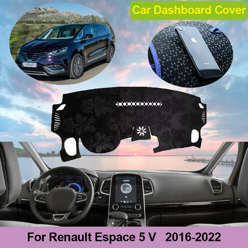 

For Renault Espace 5 V 2016 2017~2021 2022 Car Dashboard Mat Avoid Light Cover Center Console Dash Mat Sunscreen Car Accessories