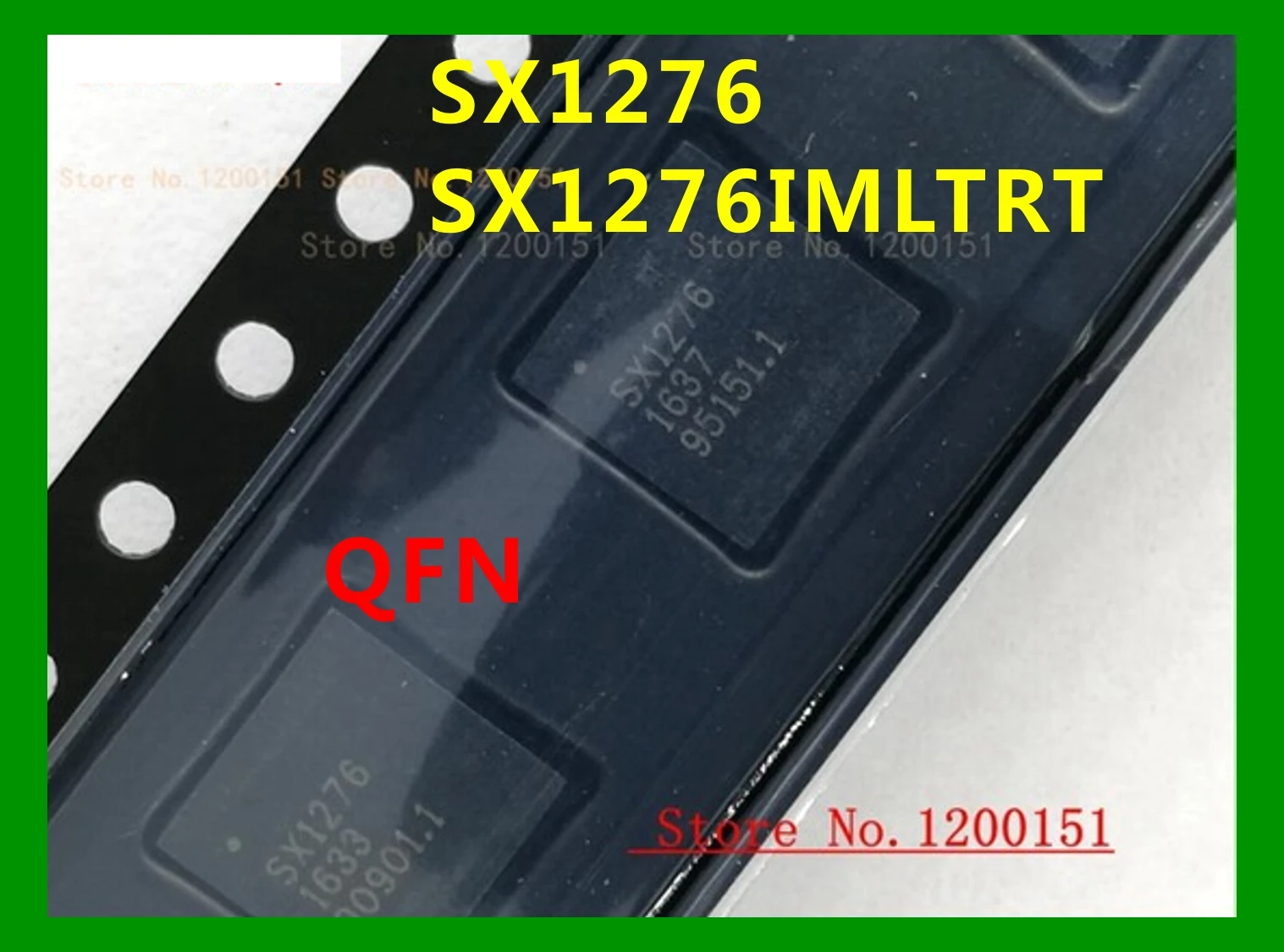 SX1272 SX1272IMLTRT SX1276 SX1276IMLTRT SX1278 SX1278IMLTRT SX1301 SX1301IMLTRC M430F5503 M430F5503IRGZR QFN