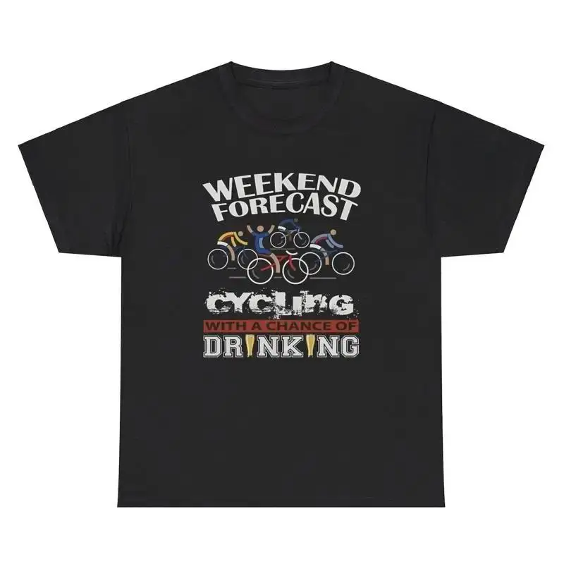 Cycling With A Chance Of Drinking T Shirt Funny Alcohol Day Drinking Weather Tee