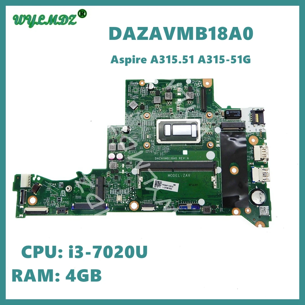 

DAZAVMB18A0 With i3-7020U CPU 4GB-RAM Notebook Mainboard For ACER Aspire A315-51 A315-51G Laptop Motherboard