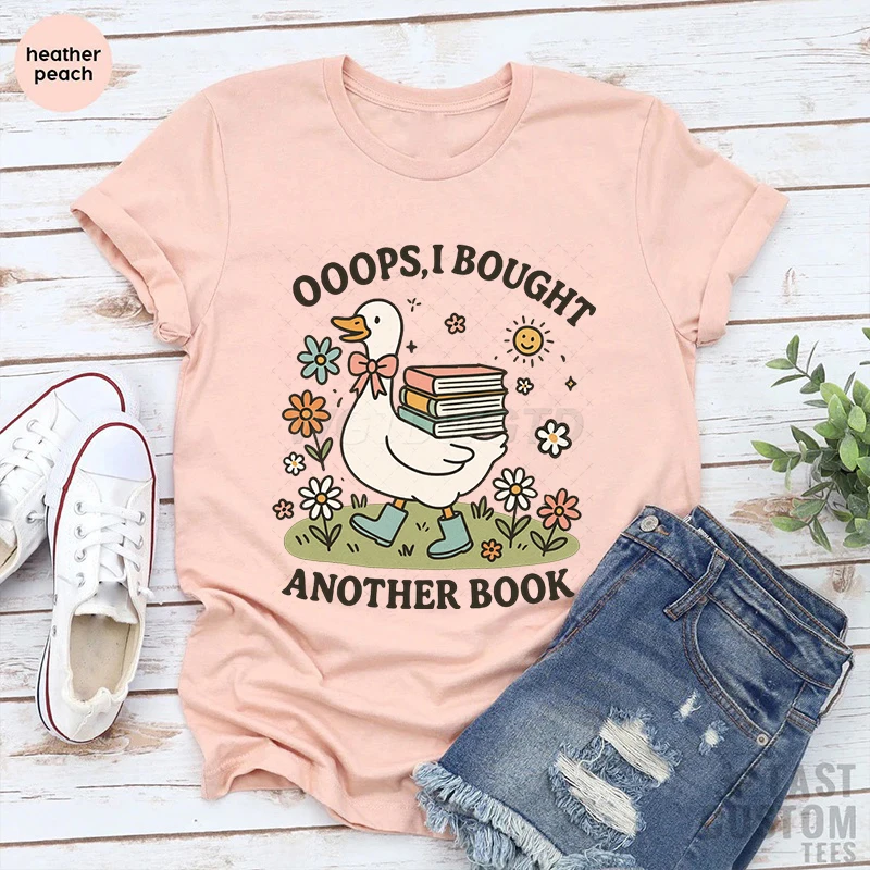 

Cute Goose Ooops I Bought Another Book Print T-shirts For Women Books Tshirt Summer Short Sleeve Tees Loose T-shirt Ladies Tops