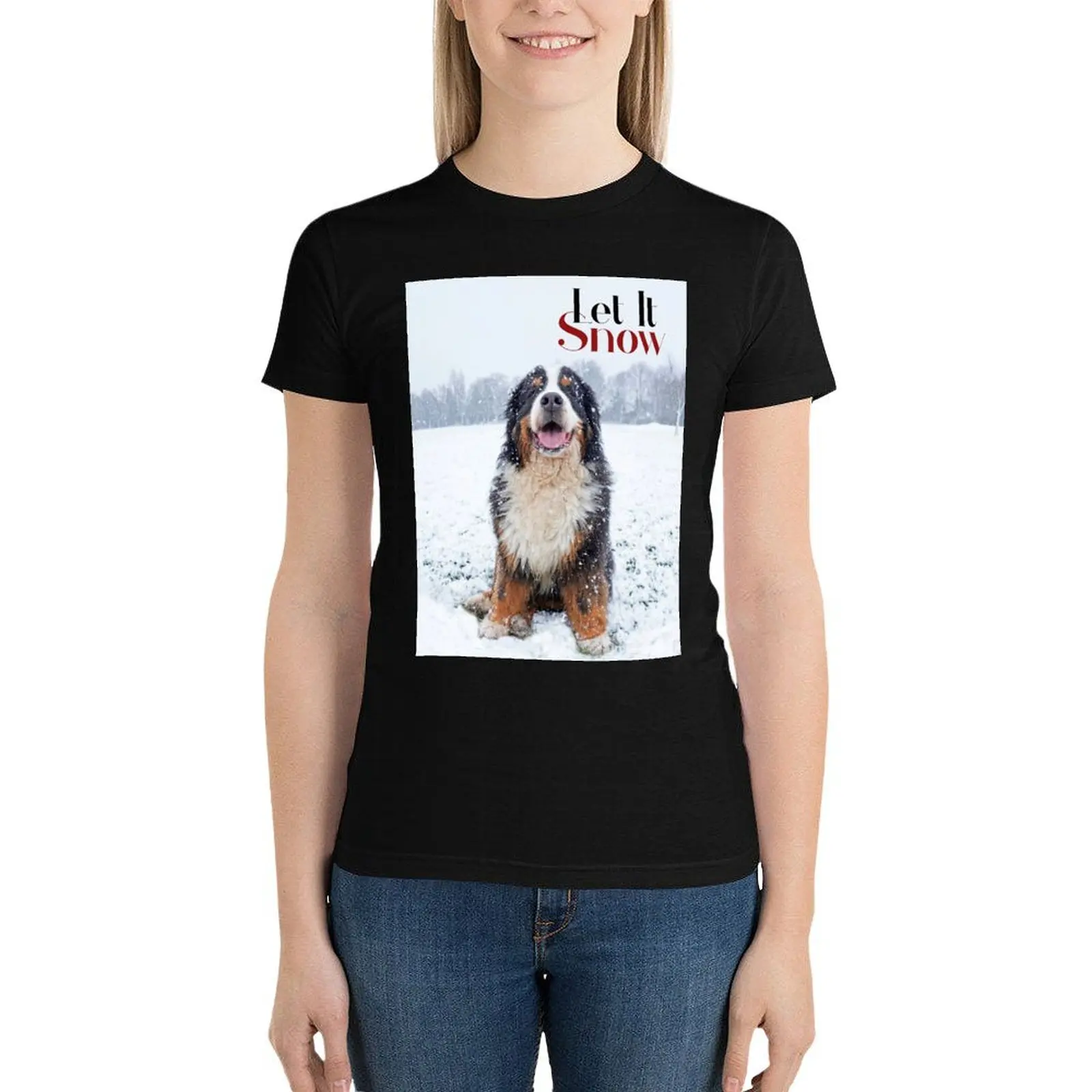 Let it Snow Bernese Mountain Dog T-Shirt tees cute clothes Women t shirt