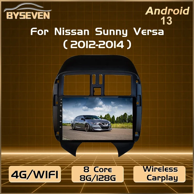 Byseve Android 13 Auto Radio For Nissan Sunny Versa 2012-2014 Car Multimedia Player GPS Navigation Head Unit 4G SIM 8+128GB IPS