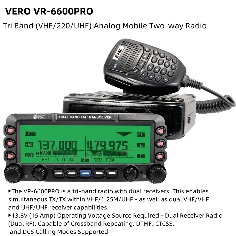 VERO VR-6600PRO tri band 50w mobile radio dual VHF/VHF and UHF/UHF receiver capabilities.DTMF, CTCSS, DCS Calling Modes Supporte