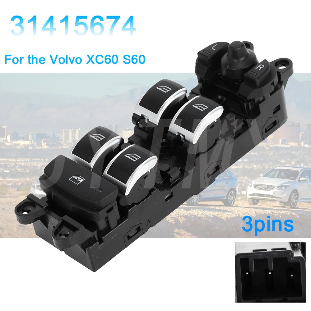 

Car Accessories for the Volvo XC60 S60 Electric Power Window Control Switch Regulator Button Auto glass lifter parts 31415674