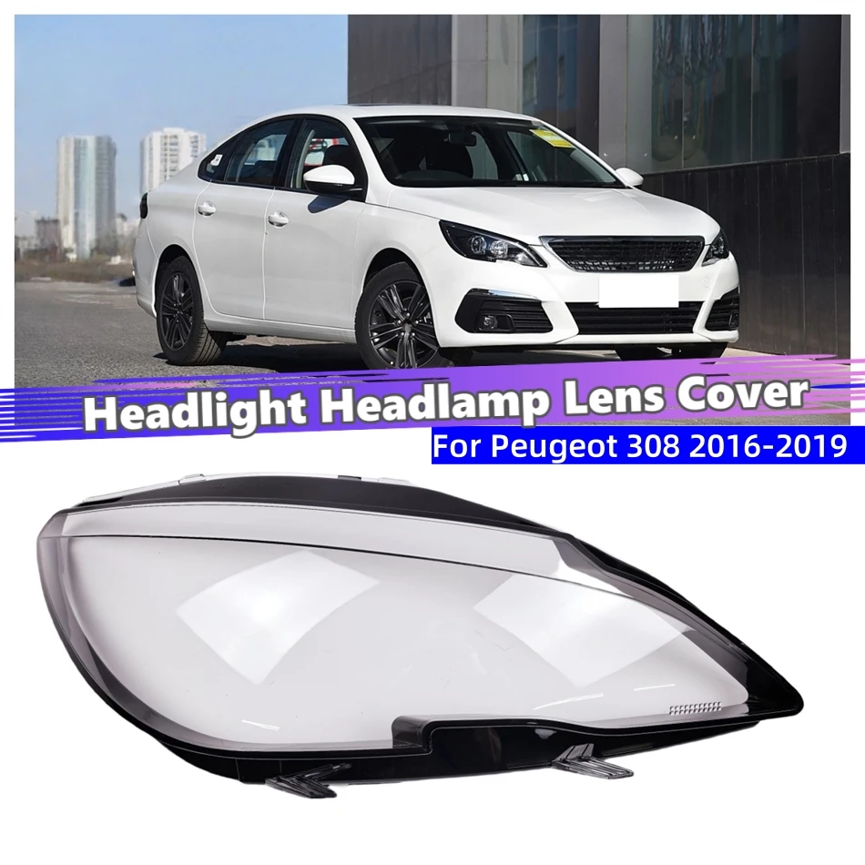 For Peugeot 308 2016 2017 2018 2019 Articles Cars Transparent Housing Headlamp Lens Cover Shell Headlights Lights Glass