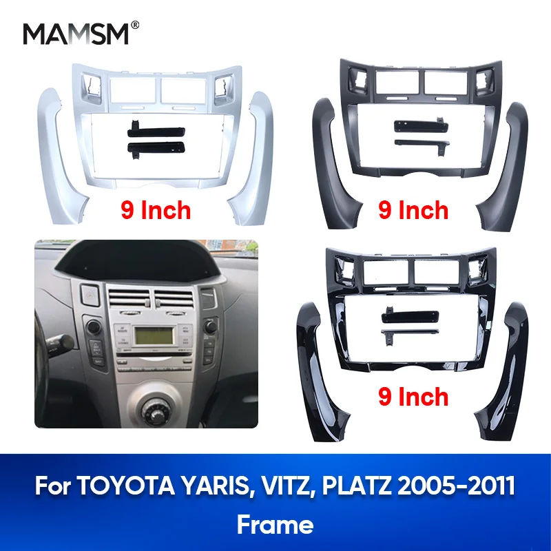 MAMSM per TOYOTA YARIS VITZ PLATZ 2005-2011 2Din Car DVD CD Fascia Panel Radio Stereo Frame adapter Kit di montaggio Radio Player