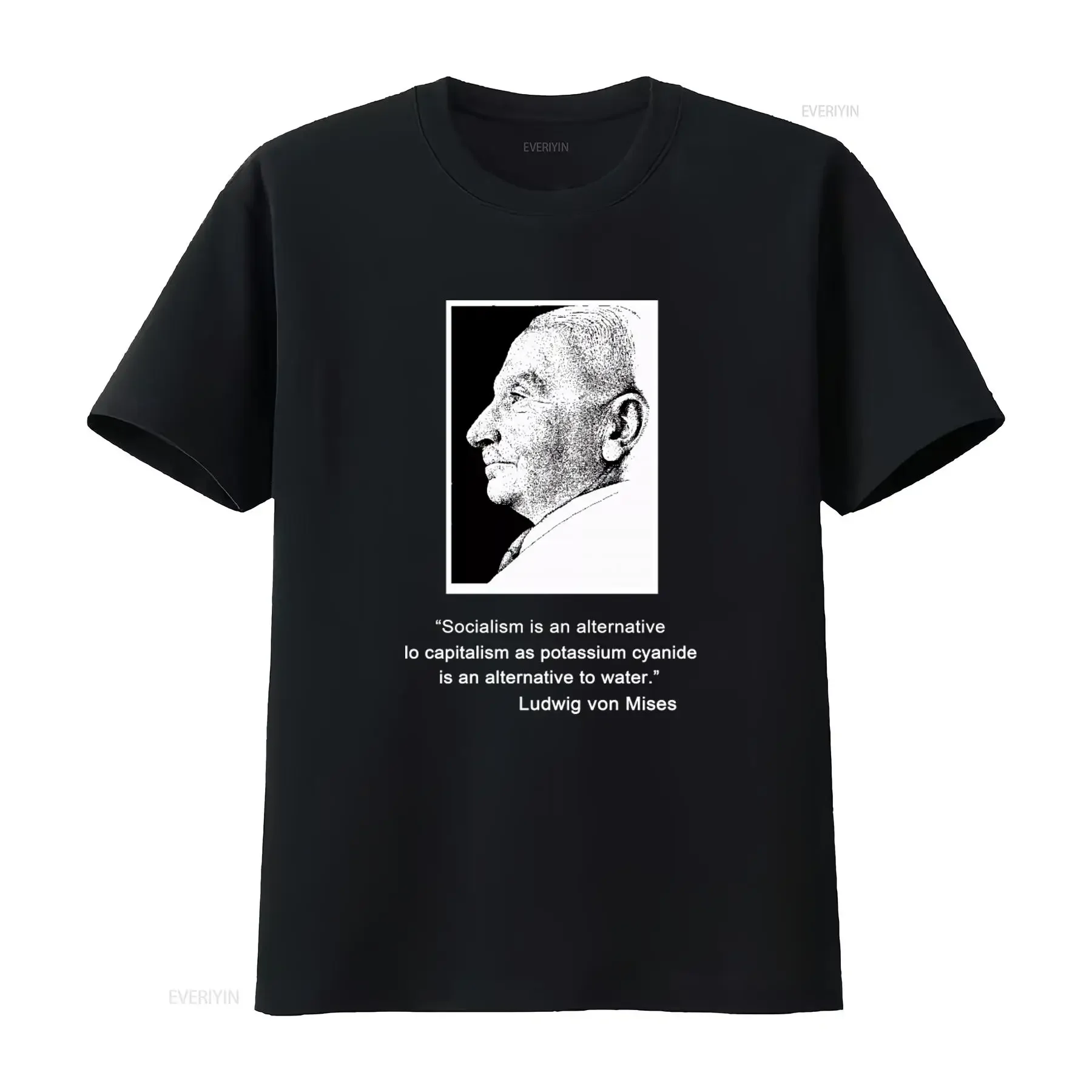 Ludwig von Mises Conservative Libertarian Free Market Hero T Shirt Socialism Quote Print vintage Washed Casual Stretched